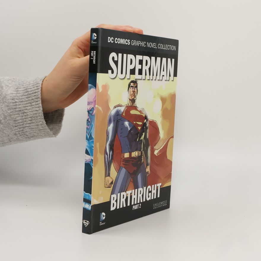 Autorenkollektiv DC Comics Graphic Novel Collection 41. Superman: Birthright Teil 2