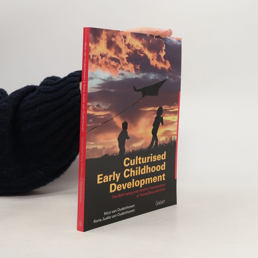 Rona Jualla van Oudenhoven Culturised Early Childhood Development