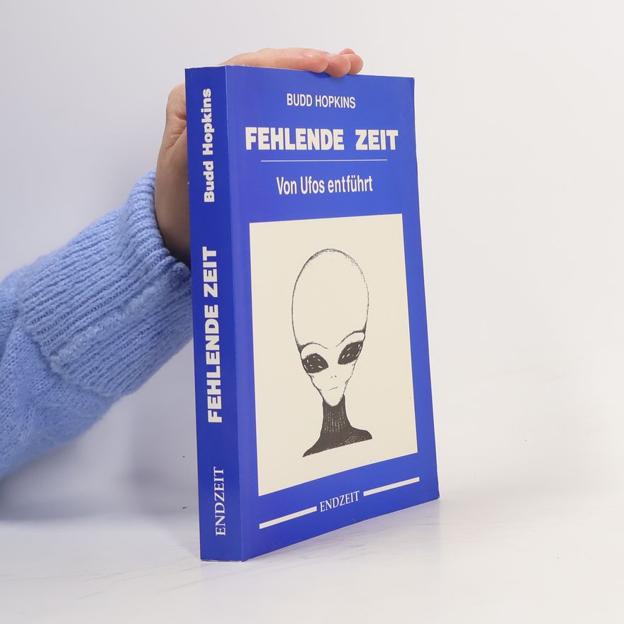 Budd Hopkins Fehlende Zeit