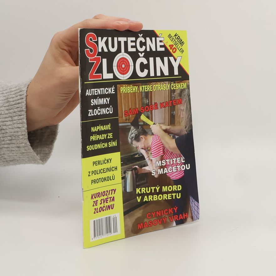 Kolektiv autorů Skutečné zločiny 40