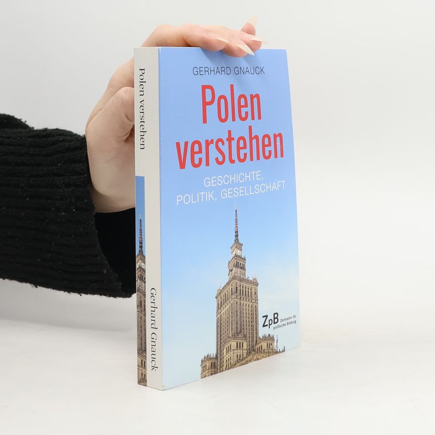 Gerhard Gnauck Polen verstehen