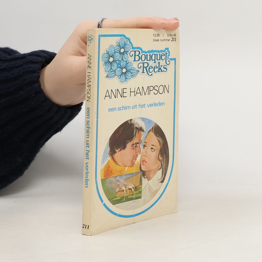 Anne Hampson Bouquet Reeks - 211: Een schim uit het verleden