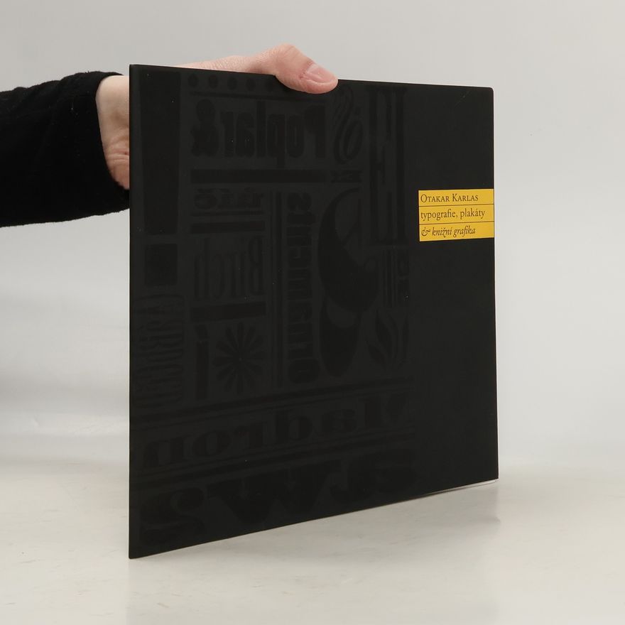Otakar Karlas Typografie, plakáty & knižní grafika