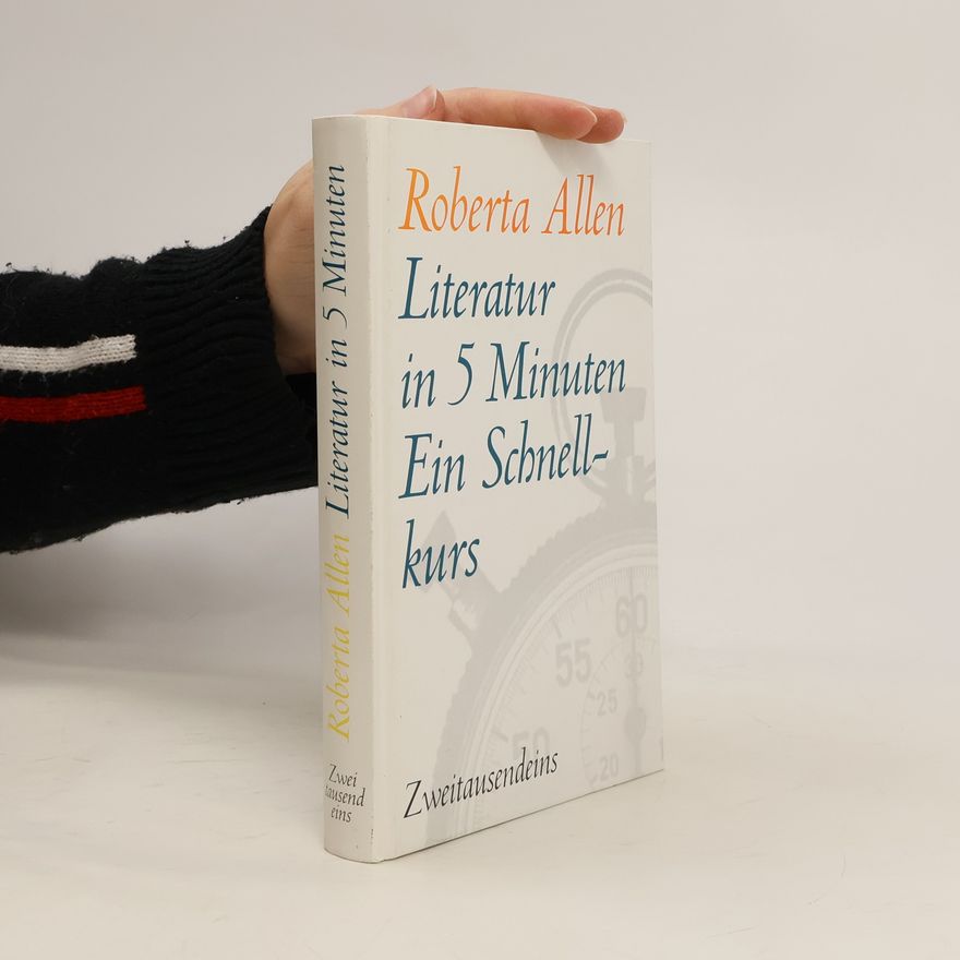 Roberta Allen Literatur in 5 Minuten