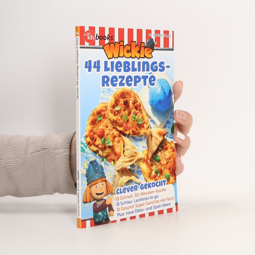 Autorenkollektiv Wickie. 44 Lieblings Rezepte
