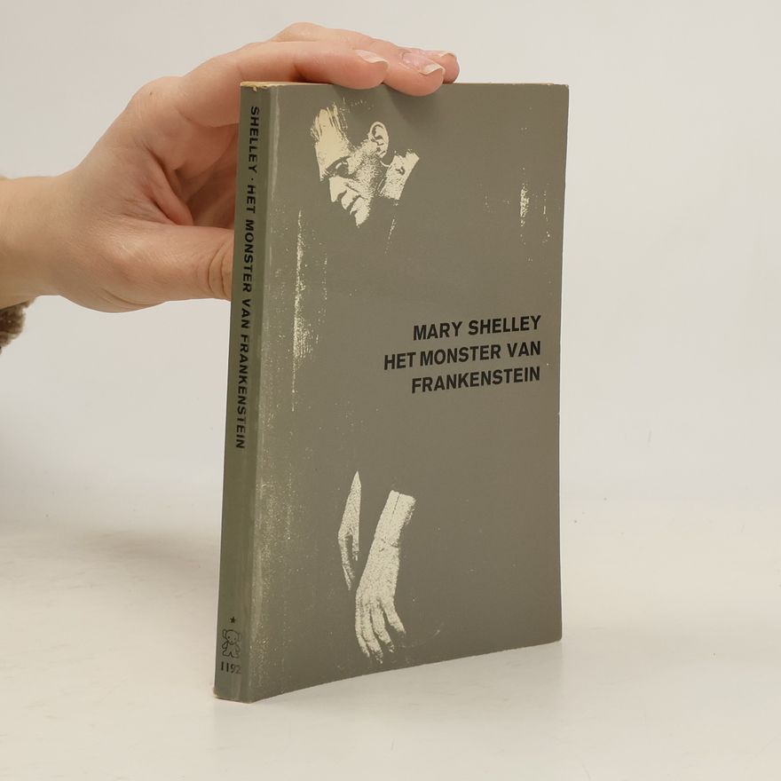 Mary W. Shelley Het Monster van Frankenstein