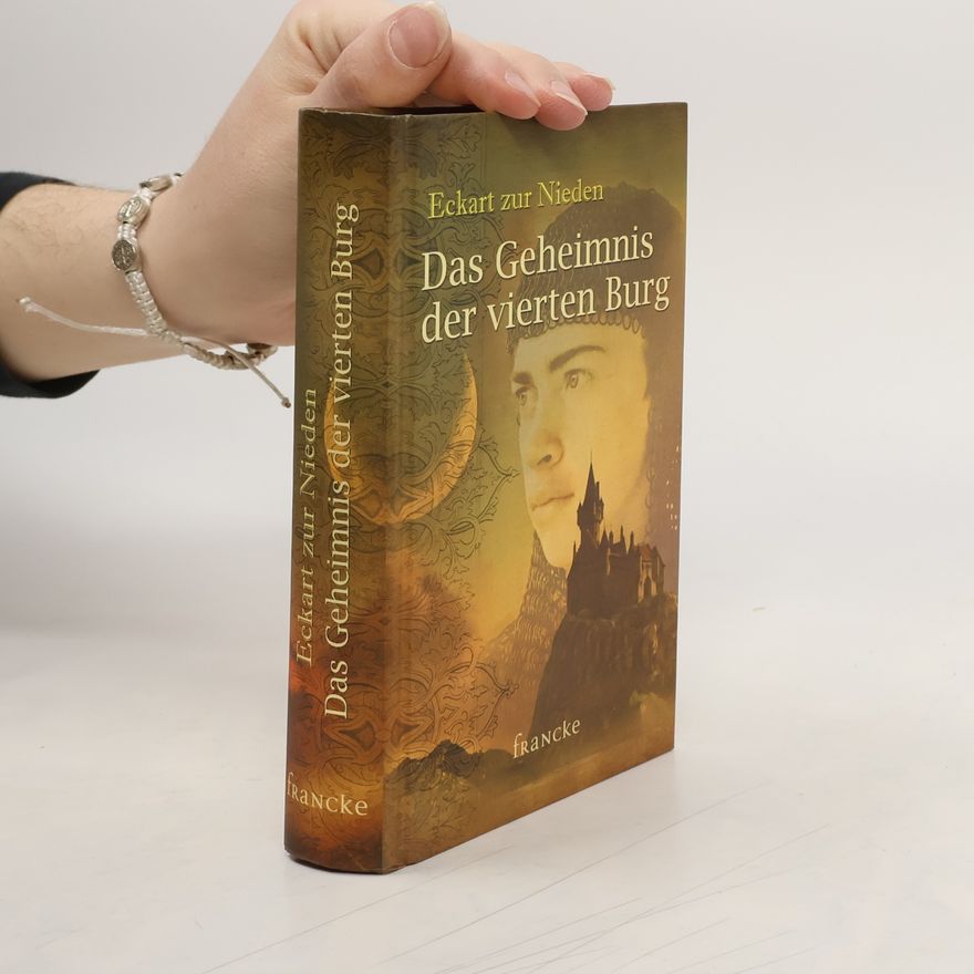 Eckart Zur Nieden Das Geheimnis der vierten Burg