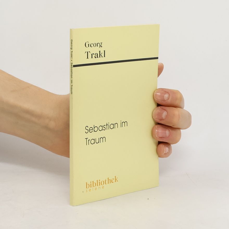 Georg Trakl Sebastian im Traum