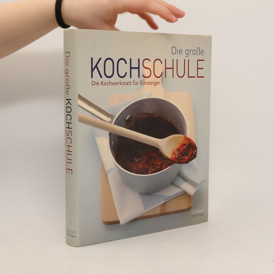 Anne Iburg Die große Kochschule