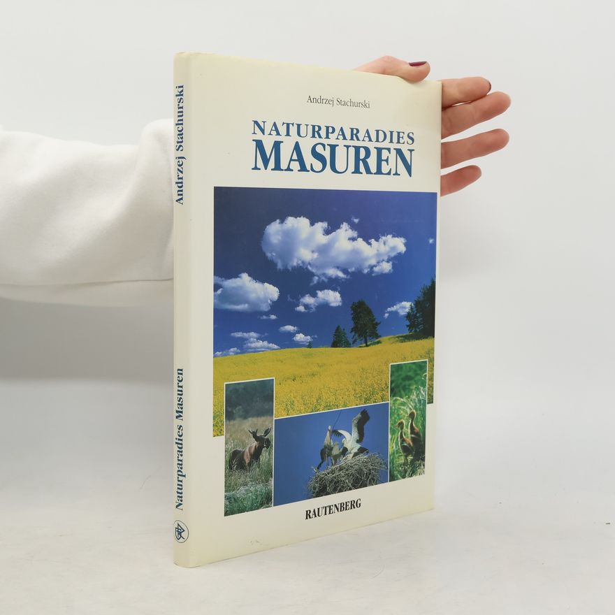 Andrzej Stachurski Naturparadies Masuren