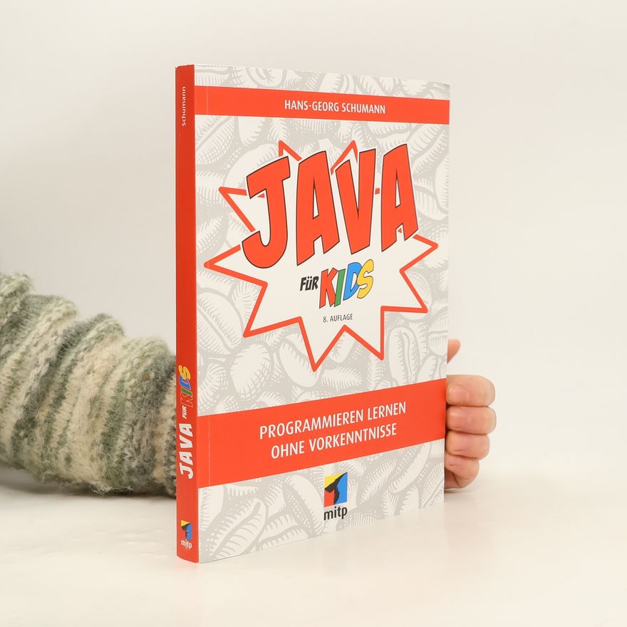 Hans-Georg Schumann Java für Kids