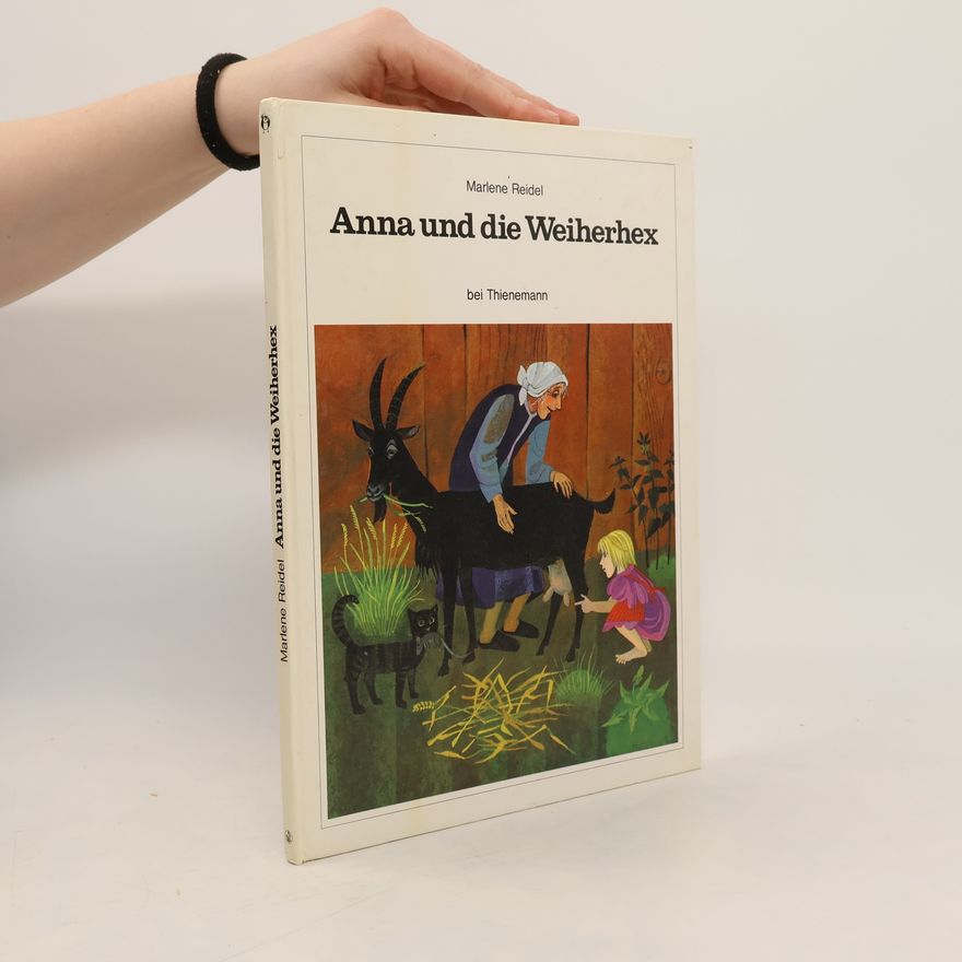 Marlene Reidel Anna und die Weiherhex