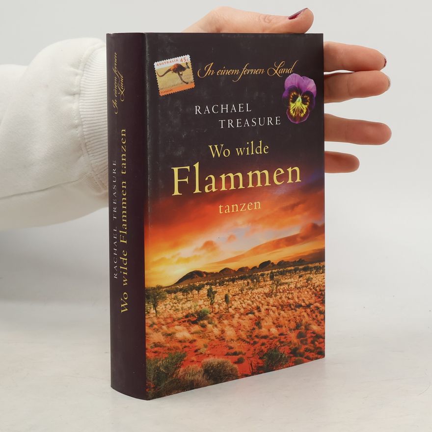Rachel Treasure Wo wilde Flammen tanzen