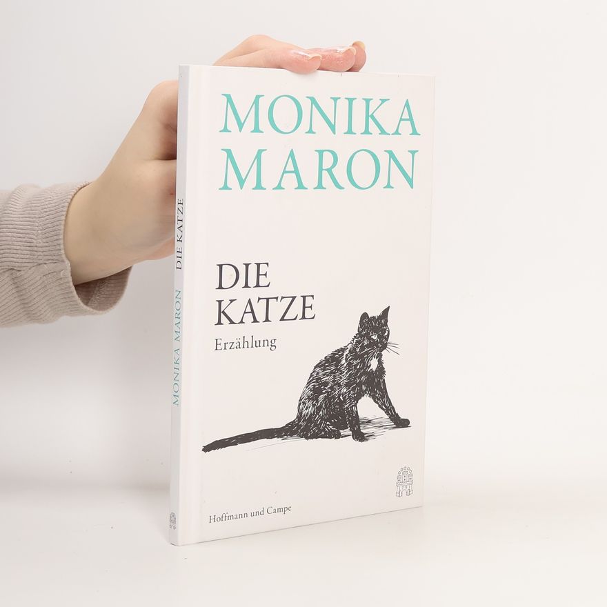 Monika Maron Die Katze