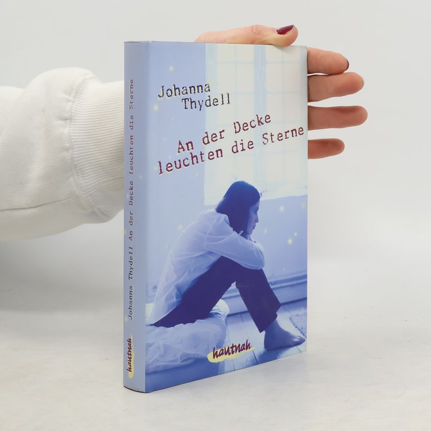 Johanna Thydell An der Decke leuchten die Sterne