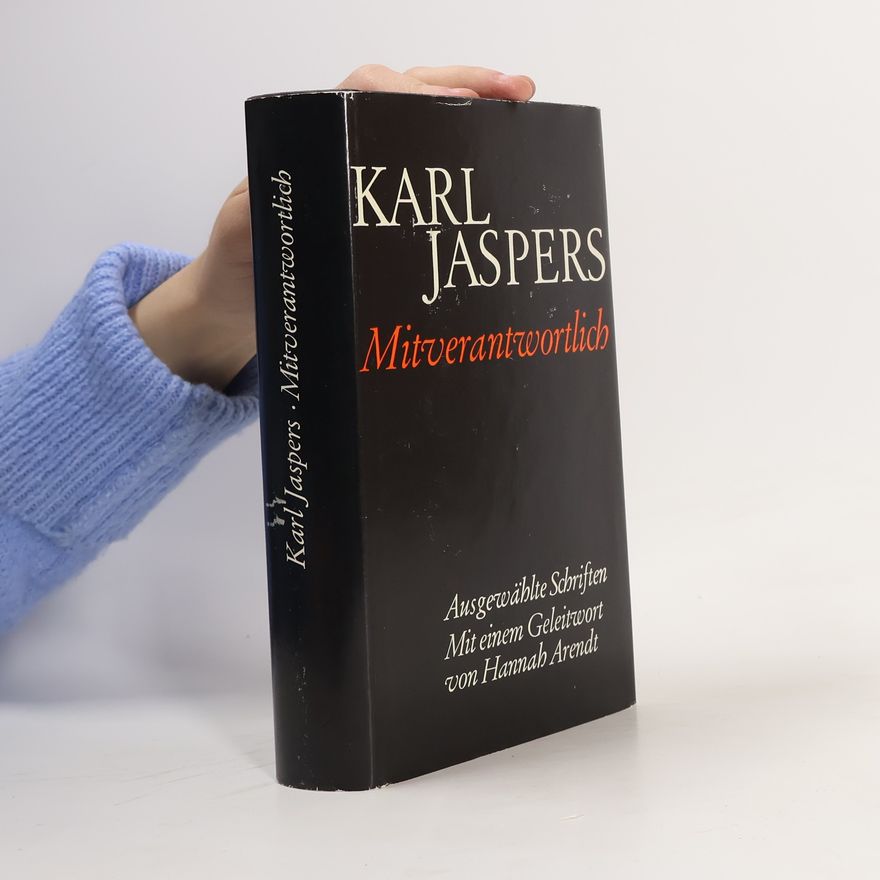 Karl Jaspers Mitverantwortlich
