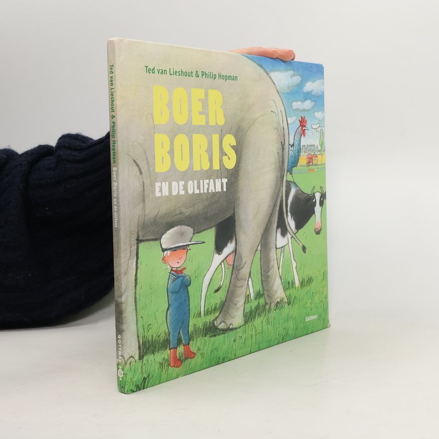 Theodorus Adrianus Lieshout Boer Boris en de olifant