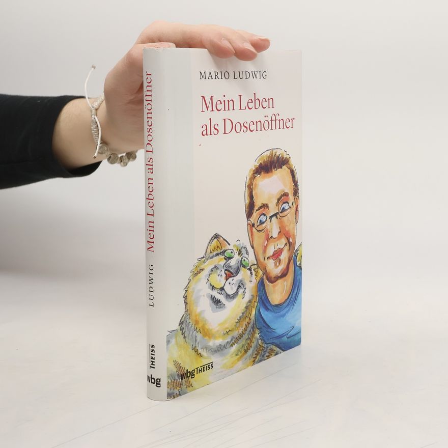 Monika Steidl Mein Leben als Dosenöffner