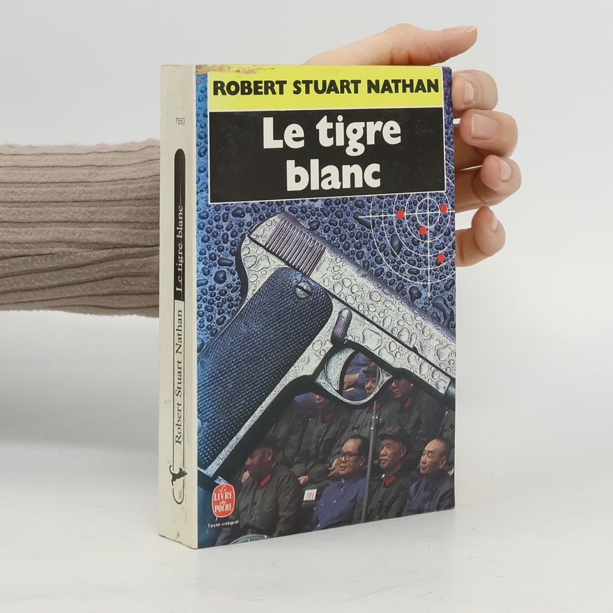 Robert Stuart Nathan Le tigre blanc - Texte intégral
