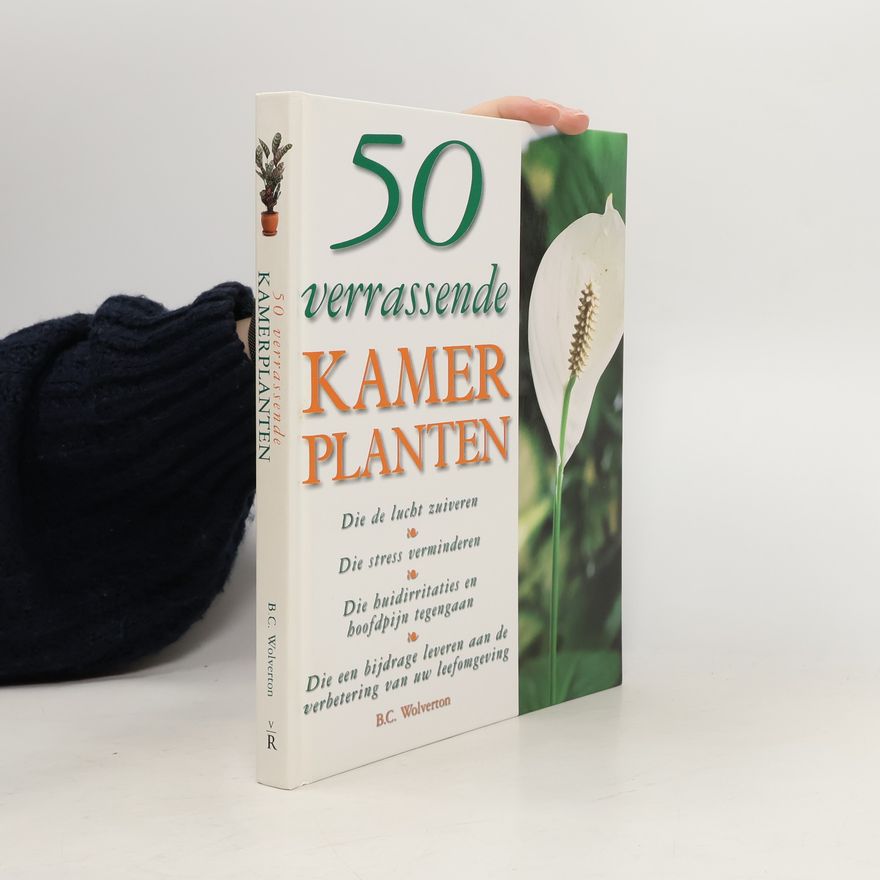 Maarten Scheepens 50 verrassende kamerplanten