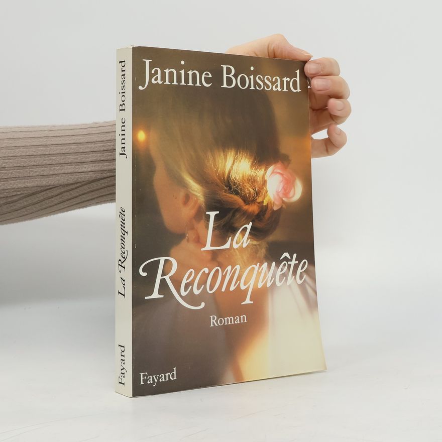 Janine Boissard La reconquête