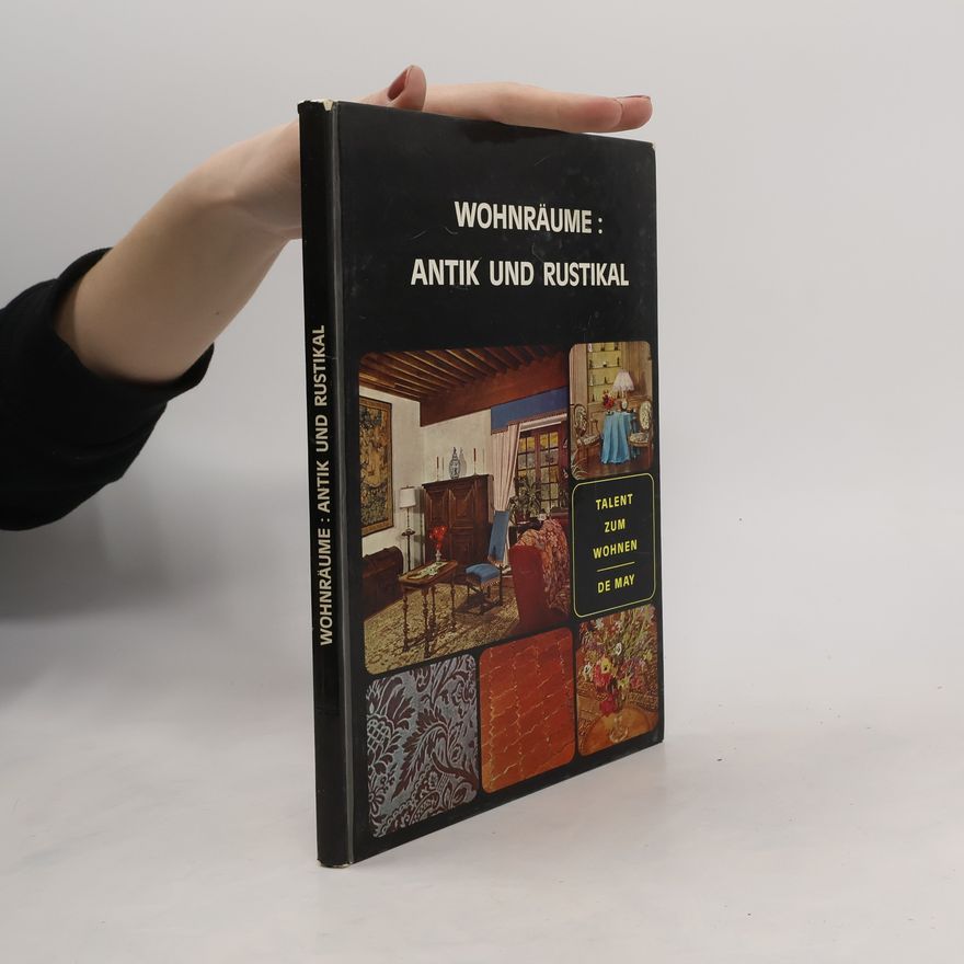 Autorenkollektiv Wohräume: Antik und Rustikal