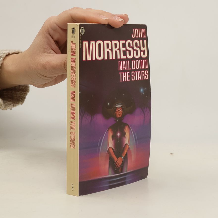 John Morressy Nail Down the Stars