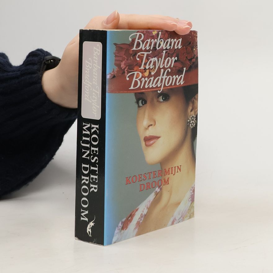 Barbara Taylor Bradford Koester mijn droom
