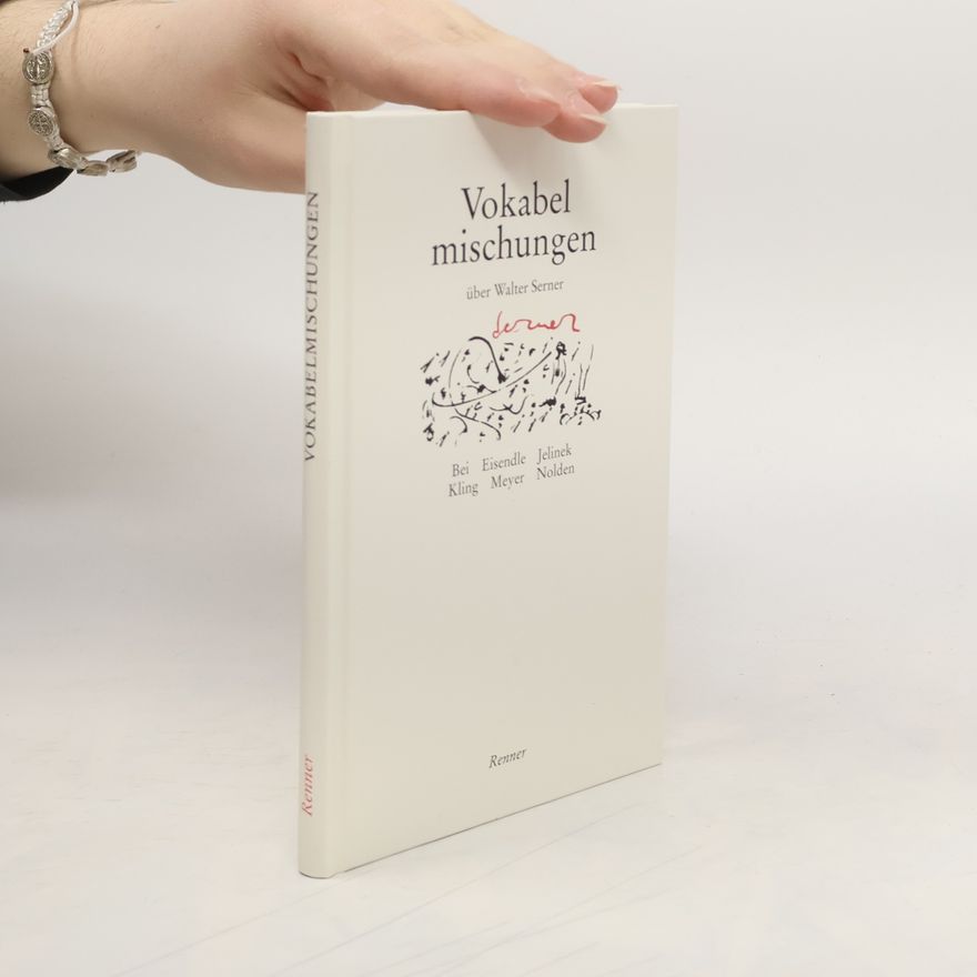 Bärbel Nolden Vokabelmischungen über Walter Serner