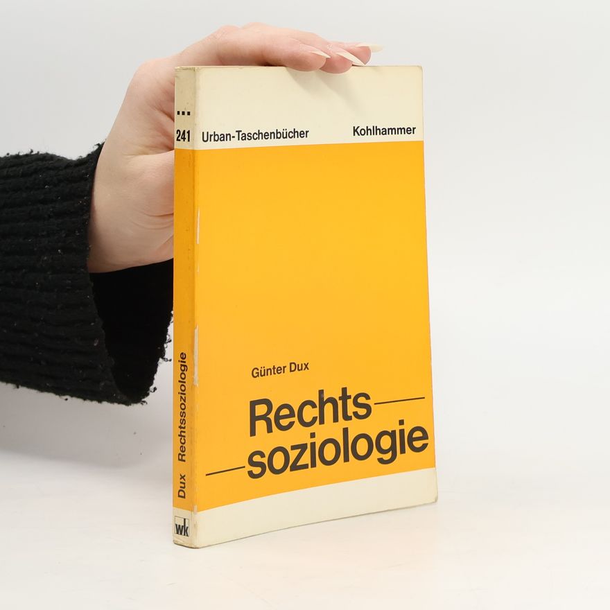 Günter Dux Rechtssoziologie