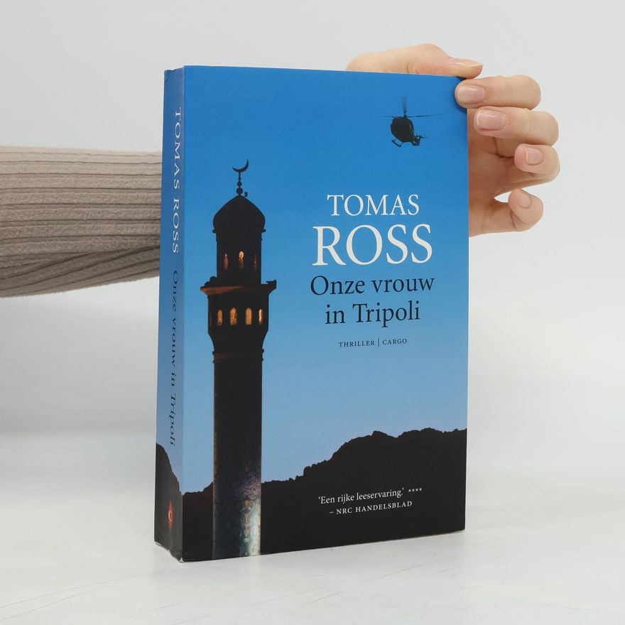 Tomas Ross Onze vrouw in Tripoli