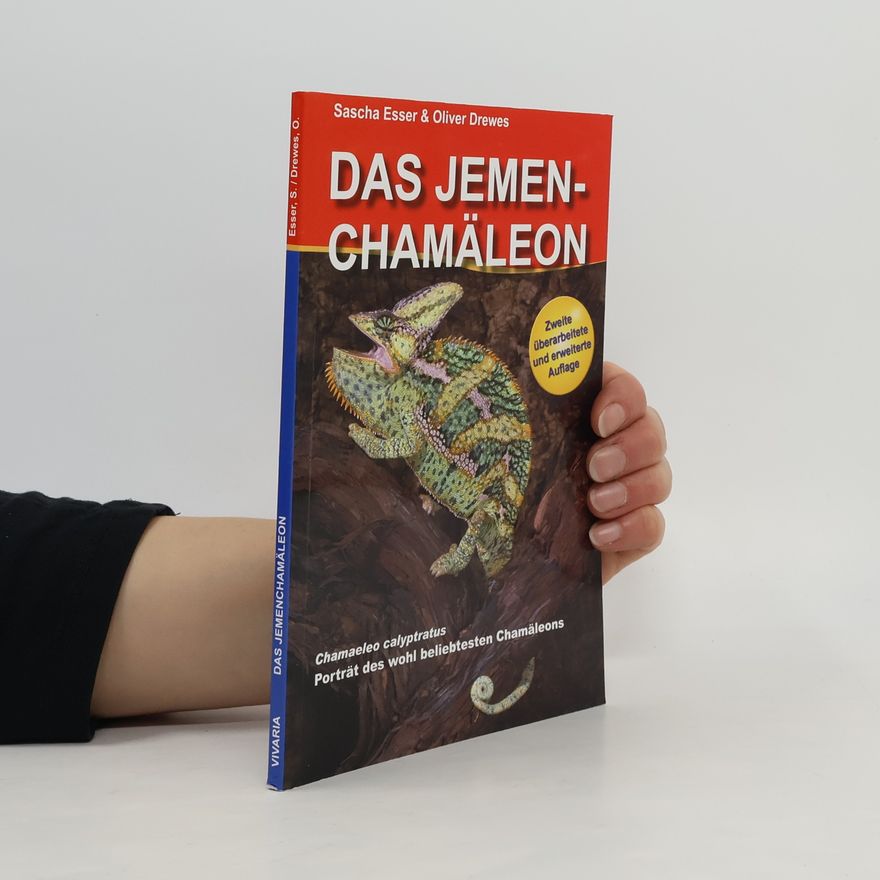Sascha Esser Das Jemenchamäleon - Zweite überarbeitete und erweiterte Auflage
