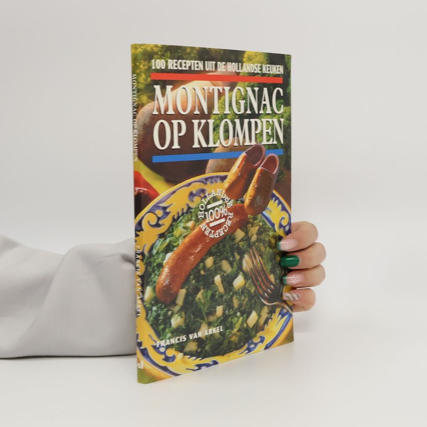 Francis van Arkel Montignac op klompen