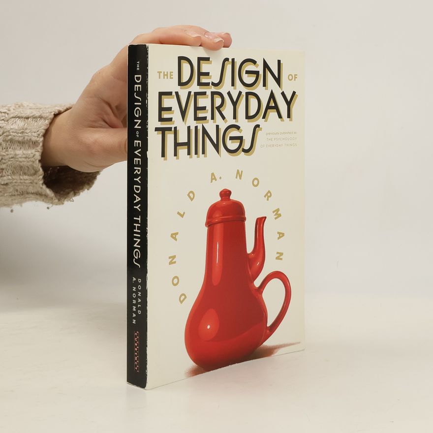 Donald Norman The Design of Everyday Things