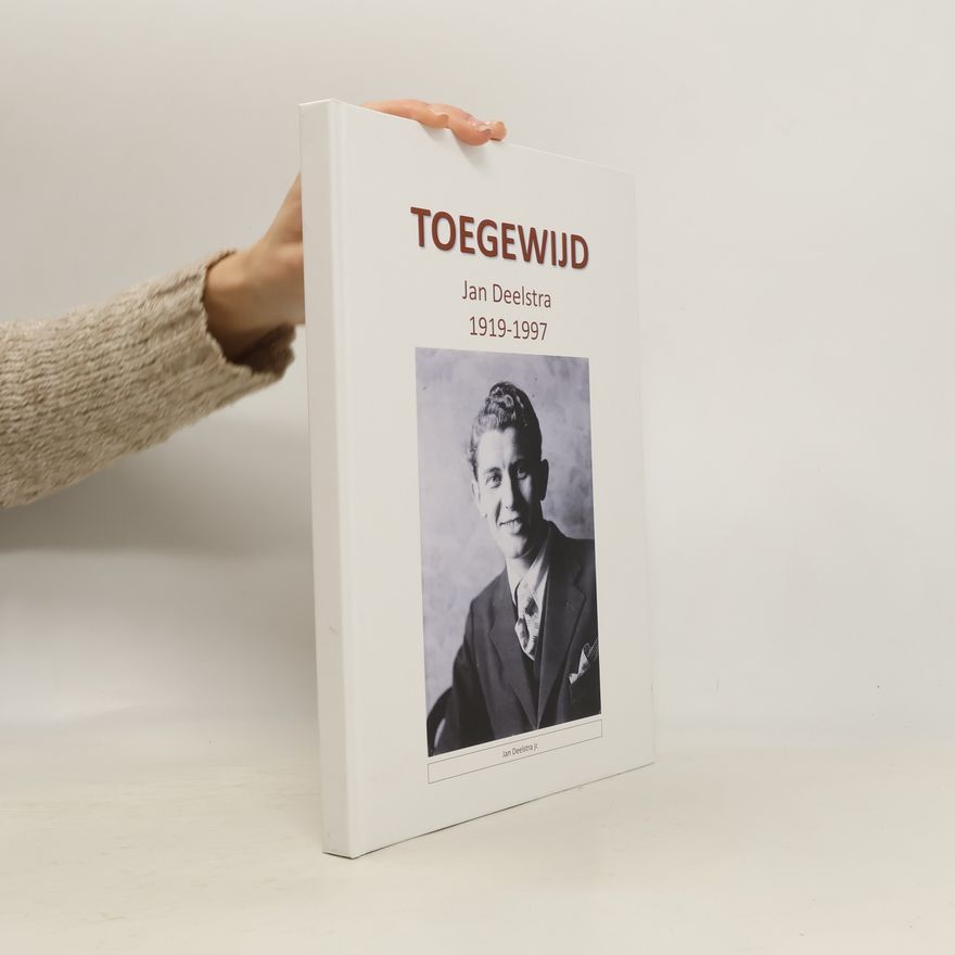 Jan Deelstra Toegewijd