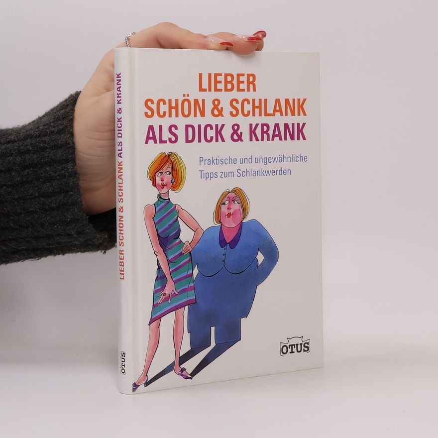 Josef Blaumeiser Lieber schön & schlank als dick & krank