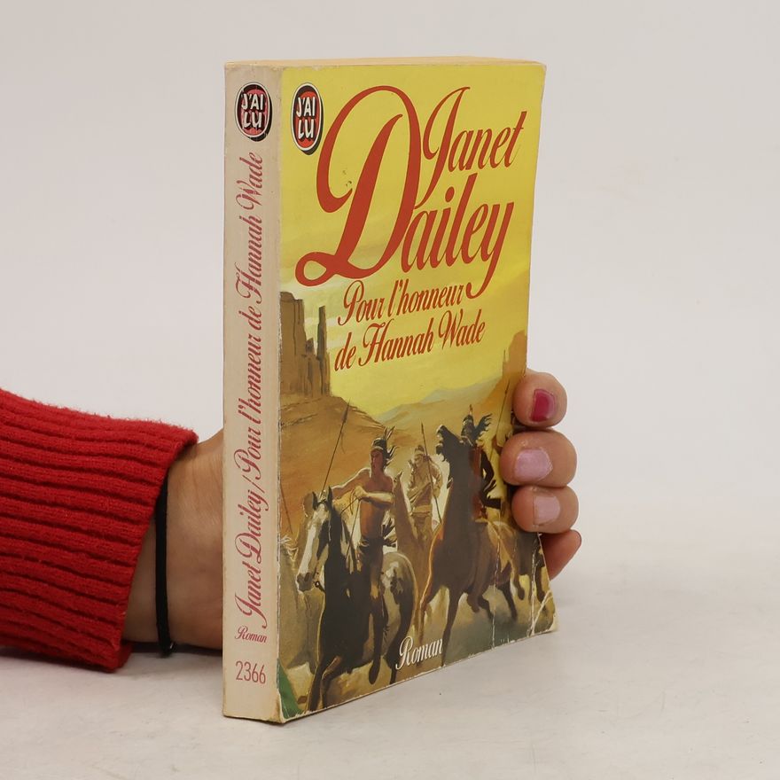 Janet Dailey Pour l'honneur de Hannah Wade