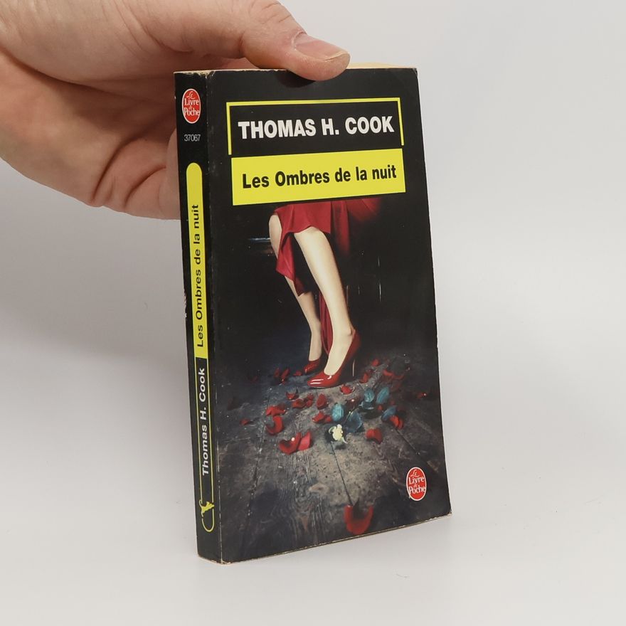 Thomas H. Cook Les Ombres de la nuit