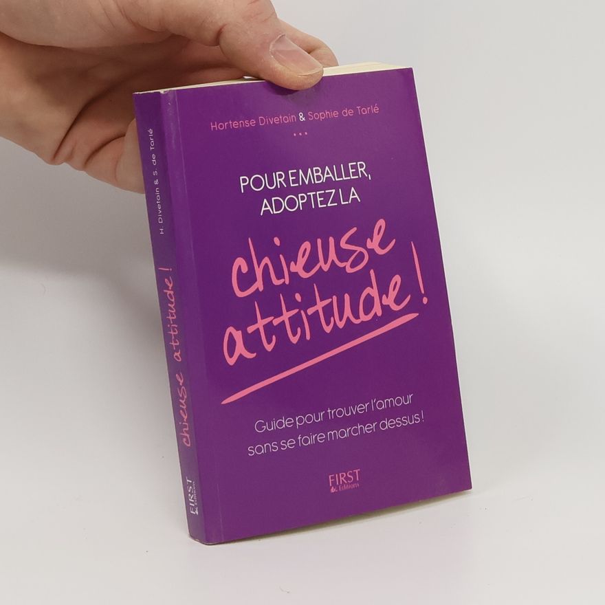 Hortense Divetain Pour emballer, adoptez la chieuse attitude !