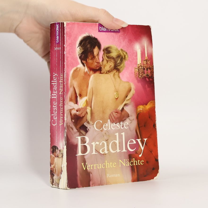 Celeste Bradley Verruchte Nächte. Roman