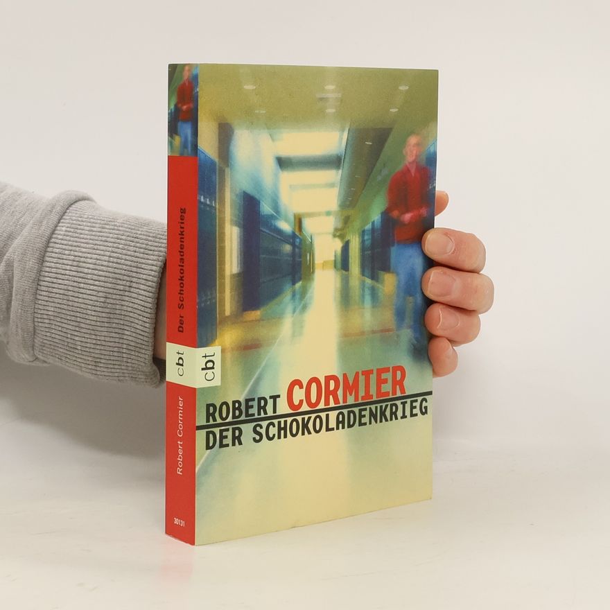 Robert Cormier Der Schokoladenkrieg