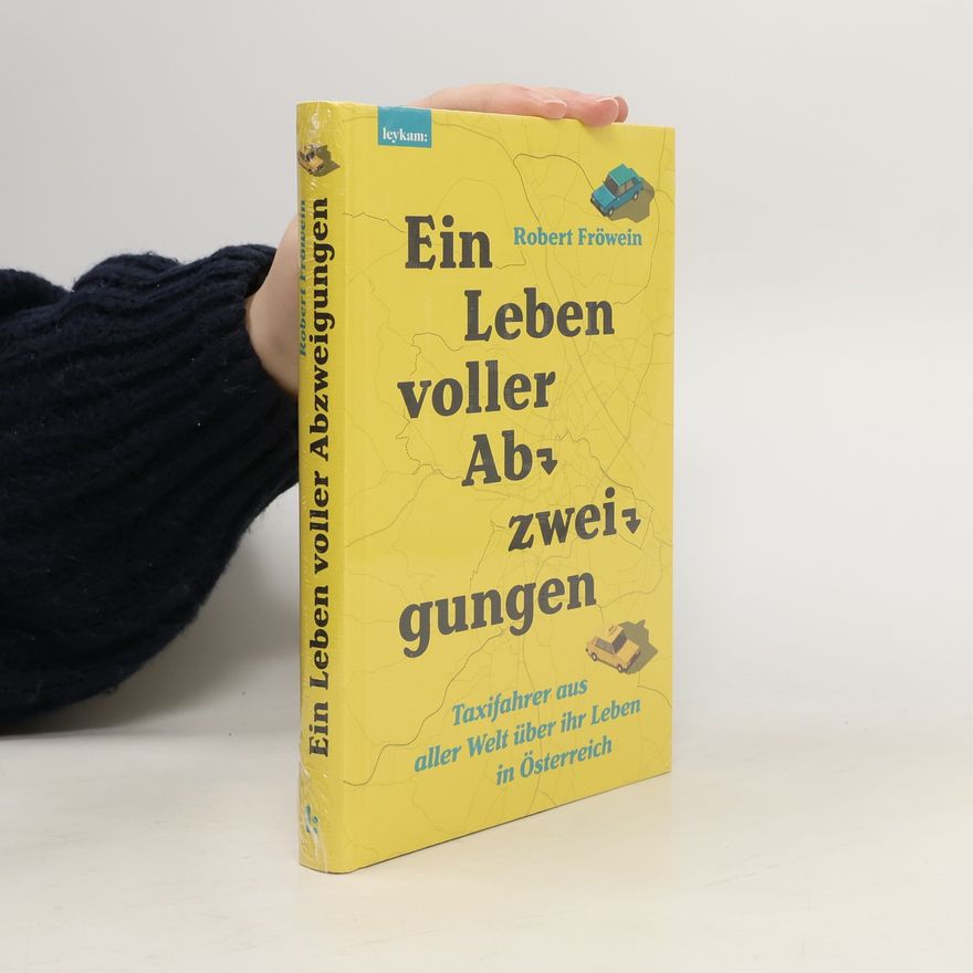 Robert Fröwein Ein Leben voller Abzweigungen.