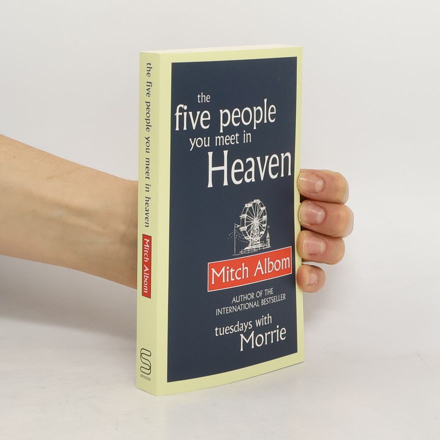 Mitch Albom The Five People You Meet in Heaven