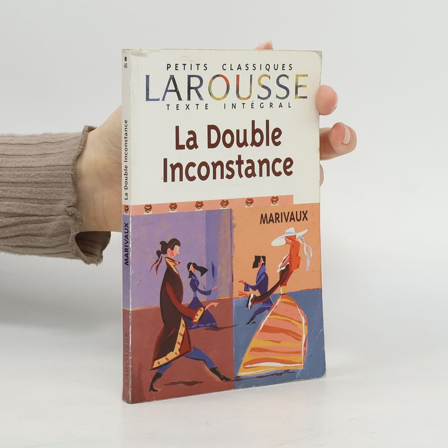 Pierre de Marivaux La double inconstance