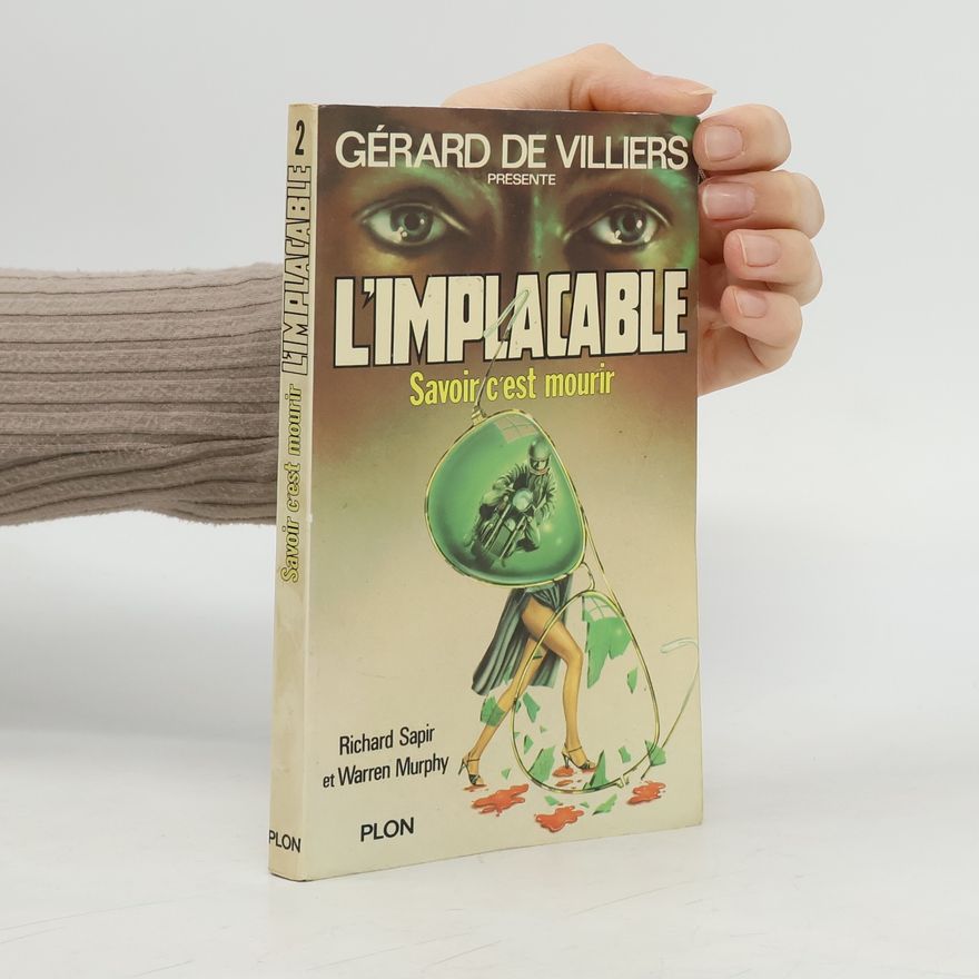 Richard Ben Sapir L'implacable 2. Savoir, c'est mourir