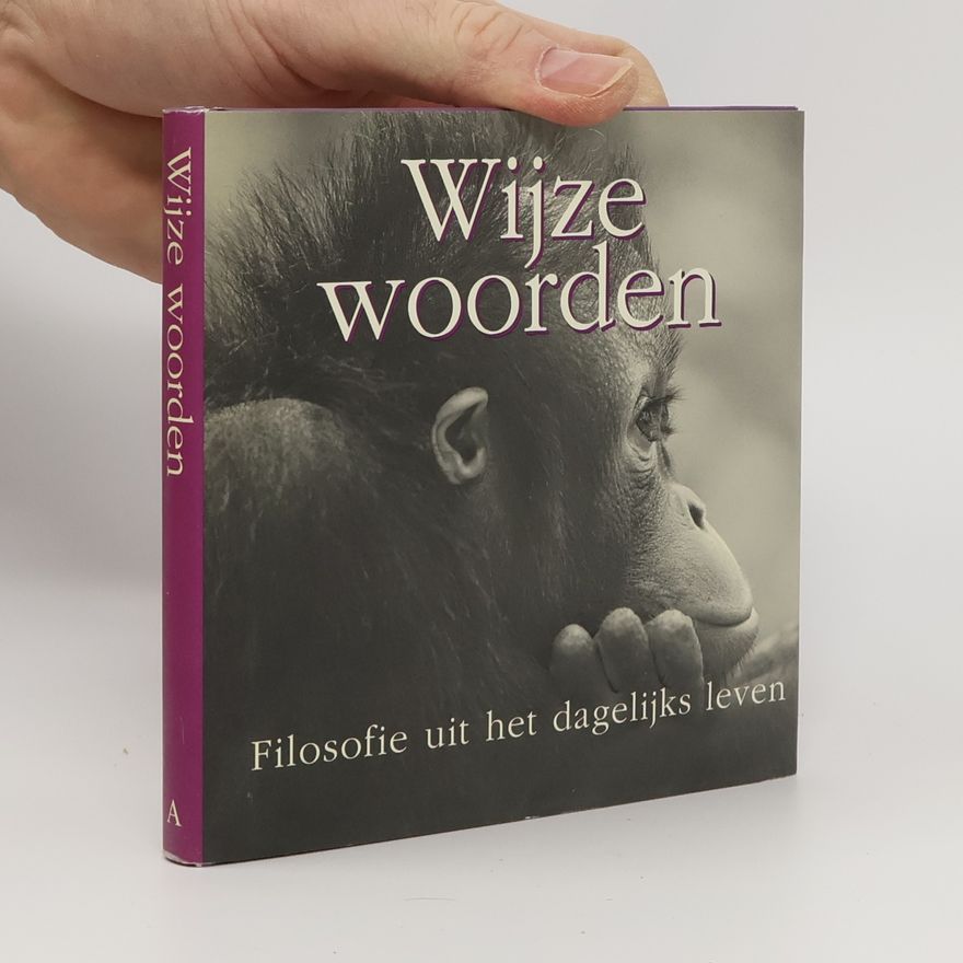 Brian Burns Wijze woorden. Filosofie uit het dagelijks leven