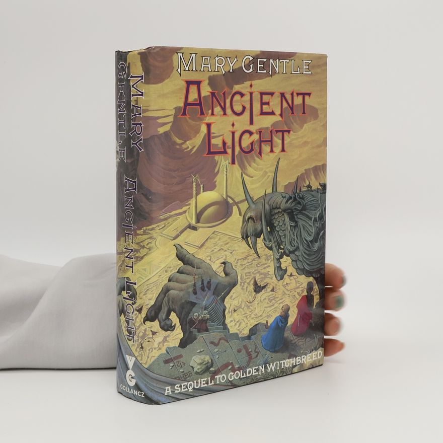 Mary Gentle Golden Witchbreed: Ancient Light