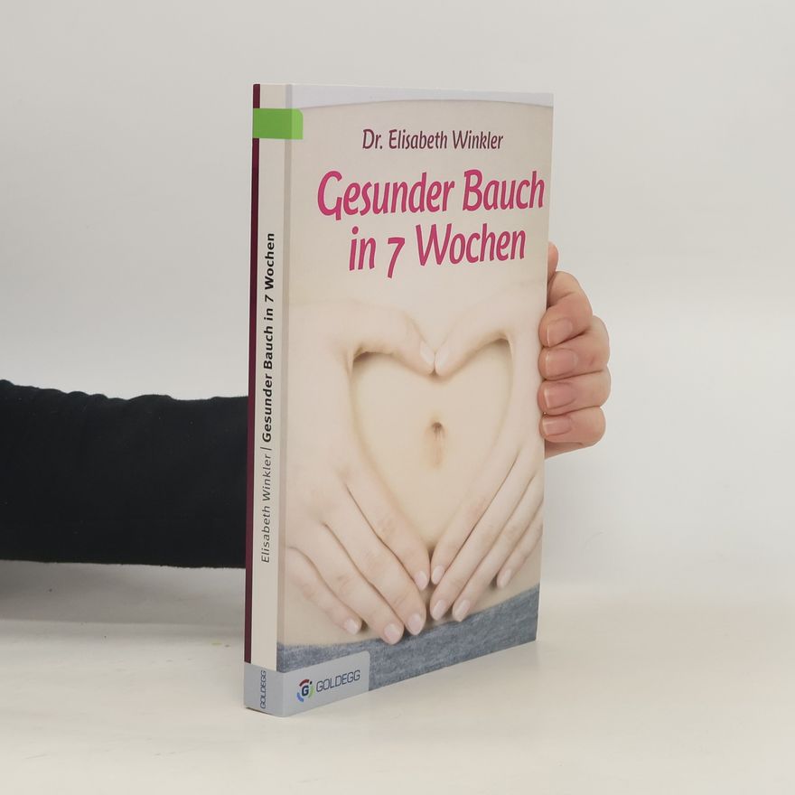 Elisabeth Winkler Dr. Gesunder Bauch in 7 Wochen