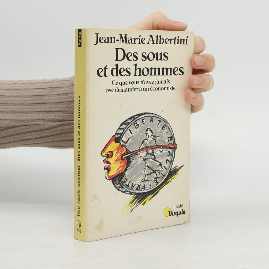 Jean-Marie Albertini Points - V36: Des sous et des hommes