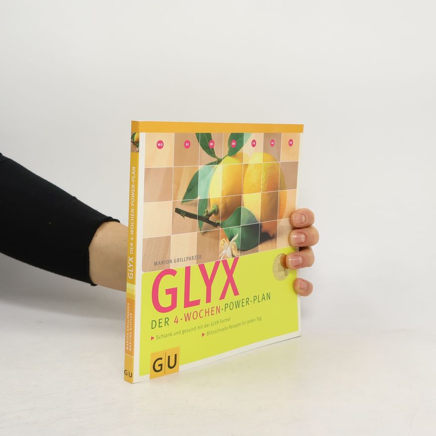 Marion Grillparzer GLYX - der 4-Wochen-Power-Plan
